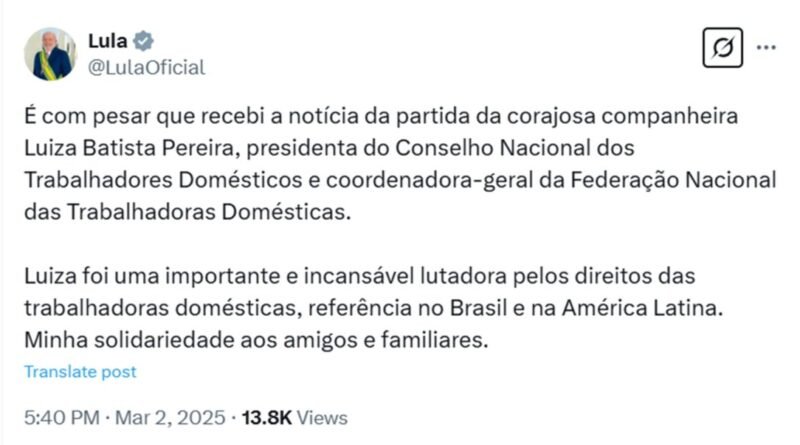 Lula lamenta morte de Luiza Batista, líder das empregadas domésticas